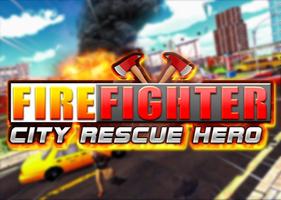 FireFighter City Rescue Hero Affiche