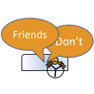 Friends Don't