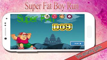 Super Fat Boy Run ポスター