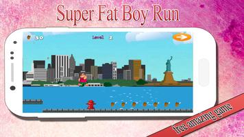 Super Fat Boy Run تصوير الشاشة 3