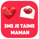 sms je t'aime maman APK