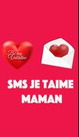 sms je t'aime maman poster
