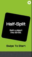 Half-Split ポスター