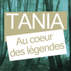 Tania au Cœur des Légendes APK