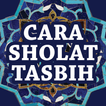 Cara Sholat Tasbih Lengkap