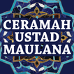 Ceramah Ustad Maulana