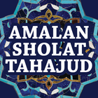 Amalan Sholat Tahajud Indo icône