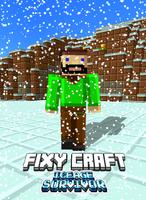 Fixy Craft - Ice Age Survivor Cartaz