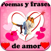 Poemas y Frases Cortas De Amor Para Enamorar