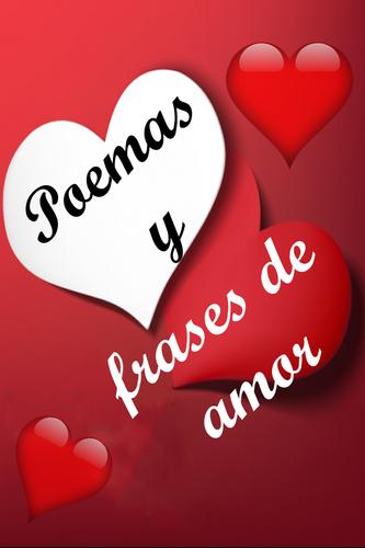 Tải xuống APK Poemas y Frases Cortas De Amor Para Enamorar cho Android