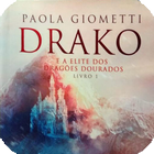 Drako e a Elite dos Dragões Dourados RA icon