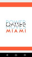 PowerMoves.Miami Affiche