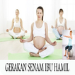 Gerakan senam ibu haml