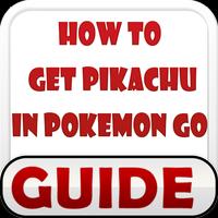 How to Get Pikachu in POKEMON โปสเตอร์
