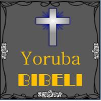 Yoruba Bible Bibeli Mimọ poster