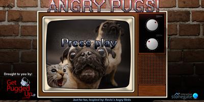 Angry Pugs by GetPuggedUp.com Affiche