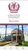 Loma Linda Drayson Center plakat