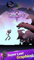 Shadow Hero - Idle Fighter poster