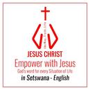 Empower with Jesus - in Tswana / Setswana language APK