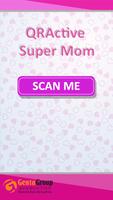 QRActive Super Mom 海报