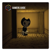 Guide Bendy & The Ink Machine