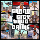 Grand City Thug Crime Gangster APK