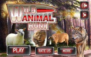La caza de animales salvajes Poster