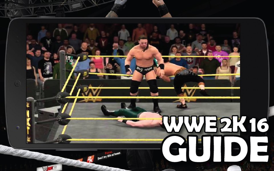 Guide Wwe 2k16 For Android Apk Download