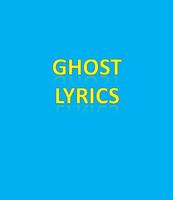 Ghost Lyrics Plakat