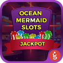 APK Ocean Mermaid Slots