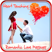 Heart Touching Romantic Love Messages