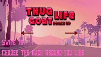 Thug Life Goat Dress up capture d'écran 2