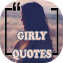 Girly Quotes &  Sayings - Attitude & Status  Girls APK