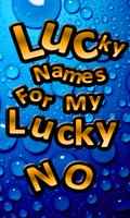 Lucky Names For My Lucky NO Affiche