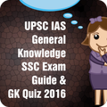 UPSC IAS General Knowledge SSC Exam Guide & Quiz