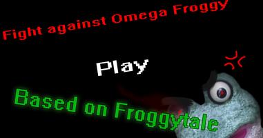 Lucha con Omega Froggy Poster