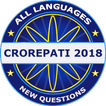 Crorepati 2018 In All Languages - Quiz Game