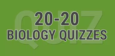 20-20 Biology Quizzes