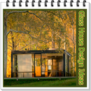 Glass House Design Ideas APK