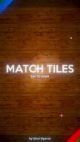 Match Tiles: Classic puzzle game! Affiche