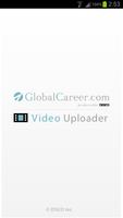 GlobalCareer Video Uploader Affiche