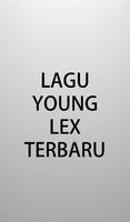 Lagu Young Lex Terbaru Lengkap ポスター