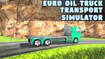 Euro Oil Truck Transport Sim पोस्टर