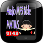 Audio Mp3 Bible Matius icône