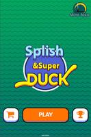 Splish & Super Duck screenshot 1
