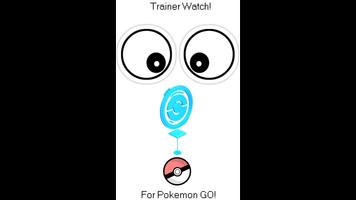 Trainer Watch for Pokemon GO! ảnh chụp màn hình 2