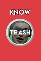Know Your Place Trash Button 海报