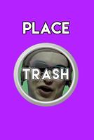 Know Your Place Trash Button 截图 2