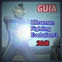 Guia para Ultraman fighting evolution 3 novo 2018 screenshot 3