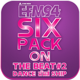 EFM SIX PACK ON THE BEAT